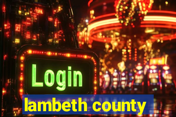 lambeth county